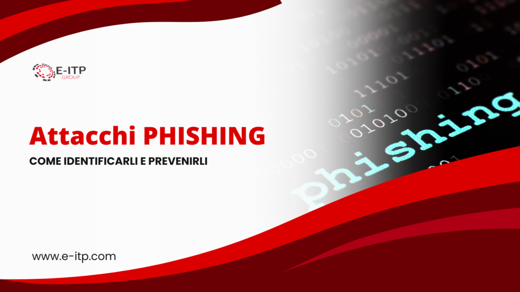 ATTACCHI PHISHING ALLE PMI, COME PROTEGGERSI