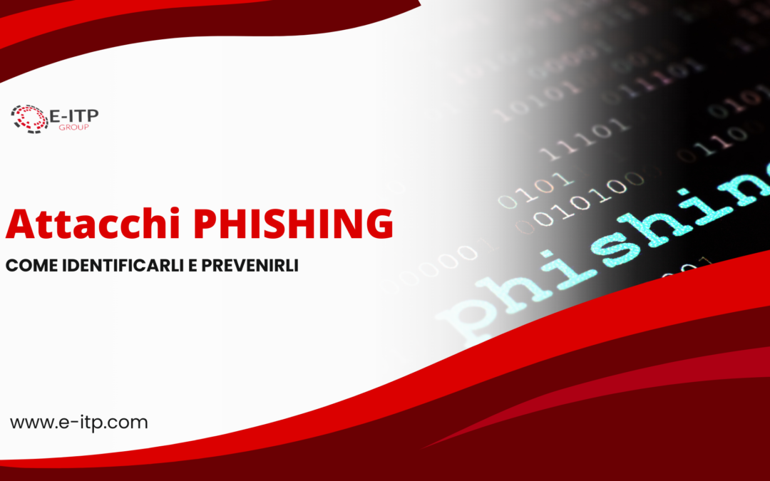 ATTACCHI PHISHING ALLE PMI, COME PROTEGGERSI